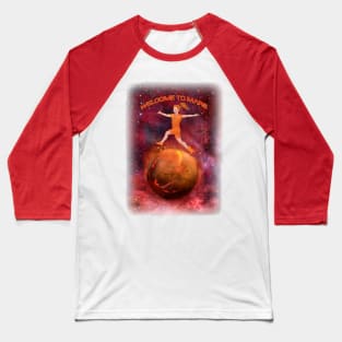 Welcome to Mars Baseball T-Shirt